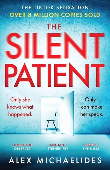 The Silent Patient: The Record-Breaking, Multimillion Copy Sunday Times Bestselling Thriller and Tiktok Sensation