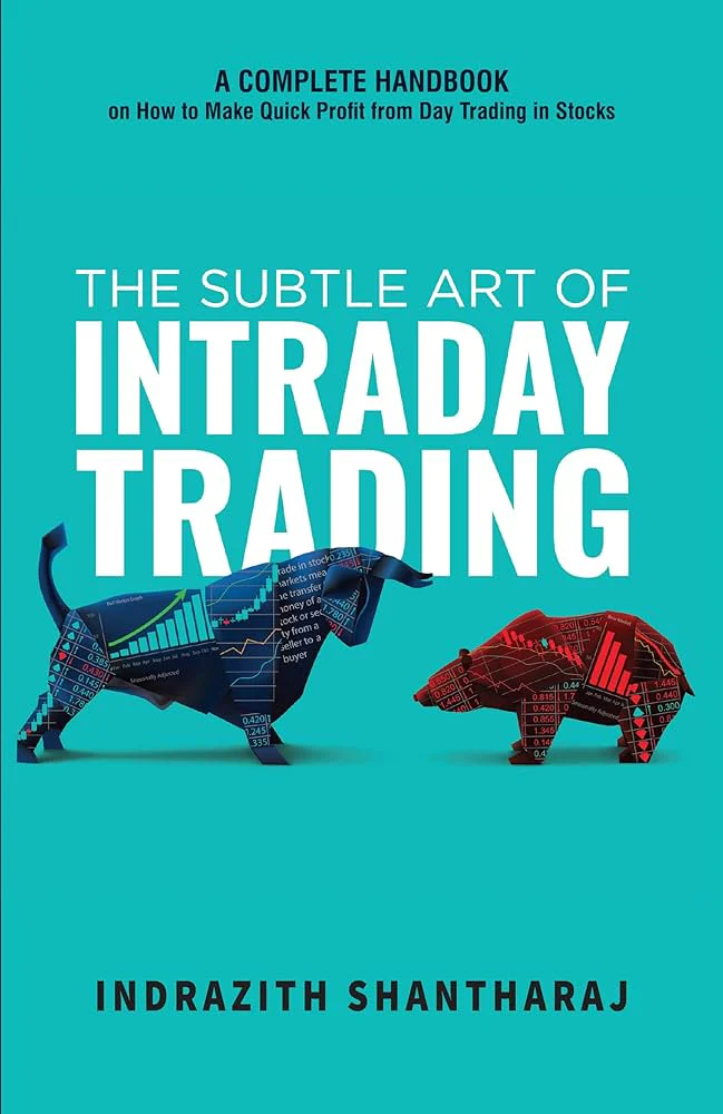The Subtle Art Of Intraday Trading