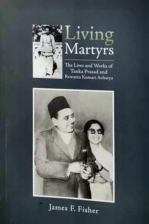 Living Martyrs: Tanka Prasad & Rewanta Acharya