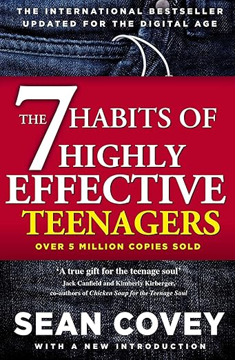 The 7 Habits of Highly Effective Teenagers