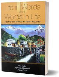 Life in Words and Words in Life Poems and Stories for Asian Students